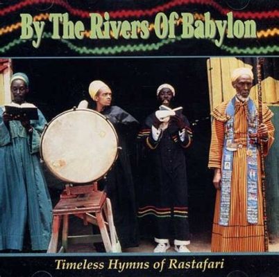  Rivers Of Babylon -  The timeless reggae anthem that blends mournful melodies with infectious rhythms